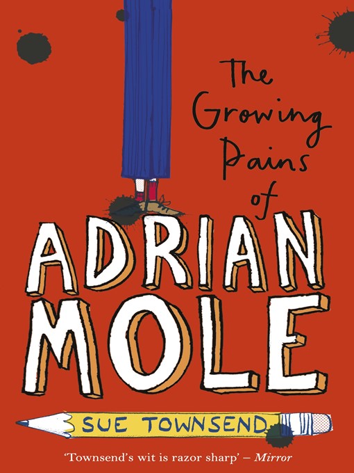 Title details for The Growing Pains of Adrian Mole by Sue Townsend - Available
